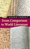 From Comparison to World Literature