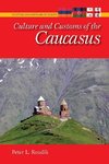 Culture and Customs of the Caucasus