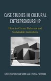 Case Studies in Cultural Entrepreneurship