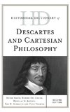 Historical Dictionary of Descartes and Cartesian Philosophy