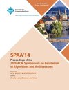 SPAA 14  26th ACM Symposium on Parallelism in Algorithms and Architectures