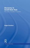 Kershaw, R: Monarchy in South East Asia