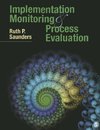 Saunders, R: Implementation Monitoring and Process Evaluatio