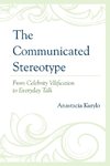 COMMUNICATED STEREOTYPE