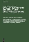 Entwürfe zu einem Strafvollzugsgesetz (1927-1932) und zu einem Einführungsgesetz zum Allgemeinen Deutschen Strafgesetzbuch und zum Strafvollzugsgesetz (1929-1930)