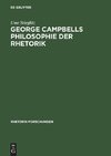 George Campbells Philosophie der Rhetorik