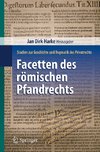 Facetten des römischen Pfandrechts