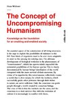 The Concept of Uncompromising Humanism