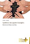 Synthèse des quatre Evangiles