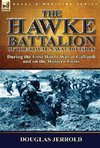 The Hawke Battalion of the Royal Naval Division-During the First World War at Gallipoli and on the Western Front