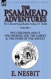 The Collected Young Readers Fiction of E. Nesbit-Volume 1