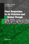 Plant Responses to Air Pollution and Global Change