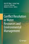 Conflict Resolution in Water Resources and Environmental Management