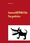 Gemeingefährliche Tiergedichte