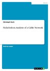 Nickelodeon. Analysis of a Cable Network