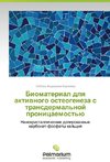 Biomaterial dlya aktivnogo osteogeneza s transdermal'noy pronitsaemost'yu