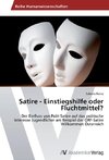 Satire - Einstiegshilfe oder Fluchtmittel?