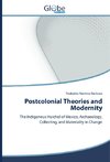 Postcolonial Theories and Modernity