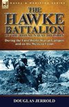 The Hawke Battalion of the Royal Naval Division-During the First World War at Gallipoli and on the Western Front