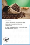 L'offre du café arabica et des cultures concurrentes au Cameroun