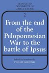 From the End of the Peloponnesian War to the Battle of Ipsus