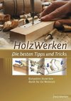 HolzWerken  Die besten Tipps und Tricks