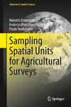 Sampling Spatial Units for Agricultural Surveys