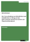 Die Unterscheidung von Mündlichkeit und Schriftlichkeit in Bezug auf den DaF-Unterricht speziell bei Kindern mit Migrationshintergrund