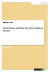 Limitsysteme auf Basis des Value-at-Risk in Banken