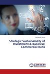 Strategic Sustainability of Investment & Business: Commercial Bank