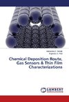 Chemical Deposition Route, Gas Sensors & Thin Film Characterizations