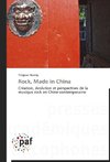 Rock, Made in China