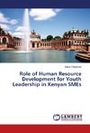 Role of Human Resource Development for Youth Leadership in Kenyan SMEs