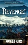 Revenge! Adventures in the Glade