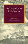 A Companion to Latin Studies