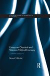 Essays on Classical and Marxian Political Economy