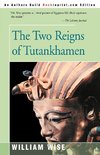 The Two Reigns of Tutankhamen