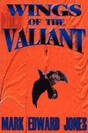 Wings of the Valiant