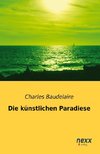 Die künstlichen Paradiese