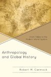 Anthropology and Global History