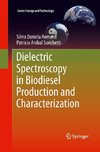 Dielectric Spectroscopy in Biodiesel Production and Characterization