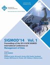 SiGMOD 14 Vol 1 Proceedings of the 2014 ACM SIGMOD International Conference on Management of Data