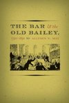 The Bar and the Old Bailey, 1750-1850