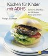 Kochen für Kinder mit ADHS