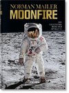 Mailer. MoonFire. Die legendäre Reise der Apollo 11