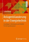 Anlagenbilanzierung in der Energietechnik