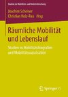 Räumliche Mobilität und Lebenslauf