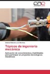 Tópicos de ingeniería mecánica