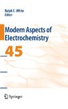 Modern Aspects of Electrochemistry 45