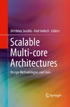 Scalable Multi-core Architectures